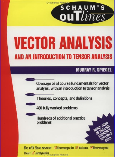 Schaum's Outlines Vector Analysis and An Introduction to Tensor Analysis by Spiegel pdf