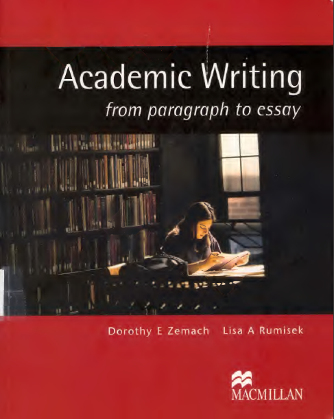 Academic Writing from Paragraph to Essay by Zemach & Rumisek pdf