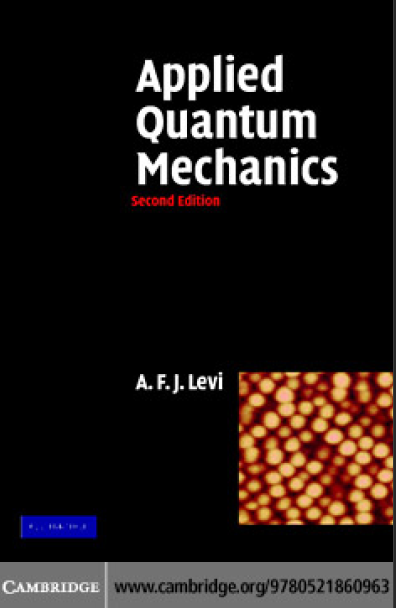 Applied Quantum Mechanics by A. F. J. Levi - 2nd Edition 