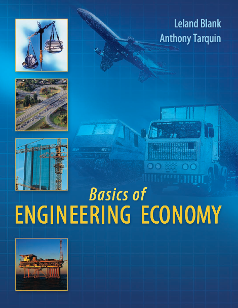 Basics of Engineering Economy by Leland Blank and Anthony Tarquin